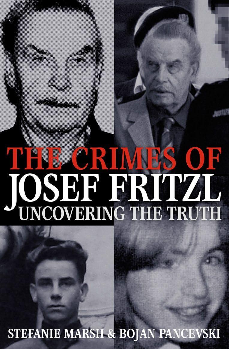Exploring ⁤the Dark Secrets of Josef Fritzls Enclosure