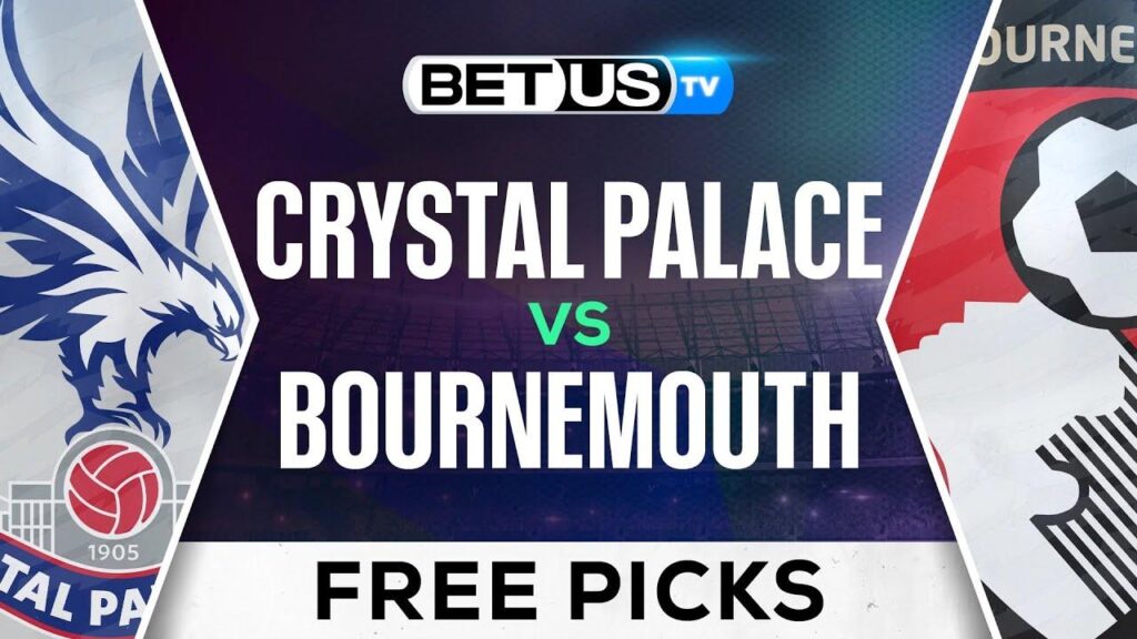 Crystal Palace vs Bournemouth prediction, odds, betting tips and how to watch – talkSPORT