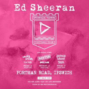 ED SHEERAN ANNOUNCES PORTMAN ROAD SHOWS – Ipswich Town FC