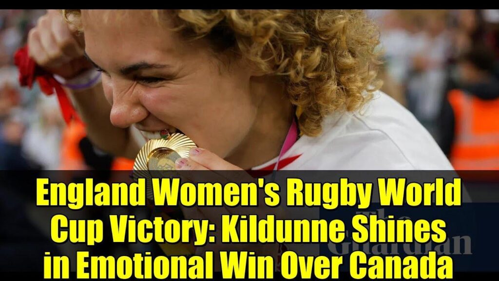 England win third Women’s Rugby World Cup title after defeating Canada in front of record crowd – The Athletic – The New York Times